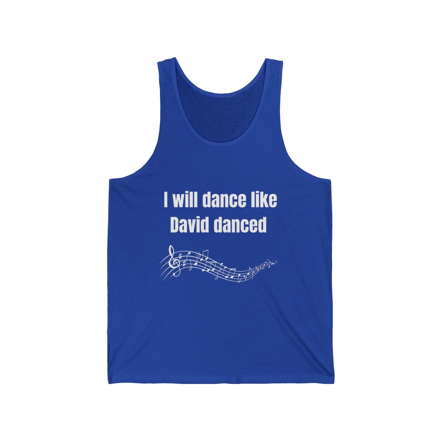 I Will Dance Like David Danced Jersey Tank