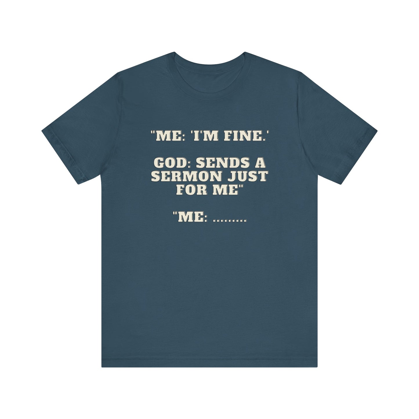 Sermon Just For Me Jersey Short Sleeve Tee