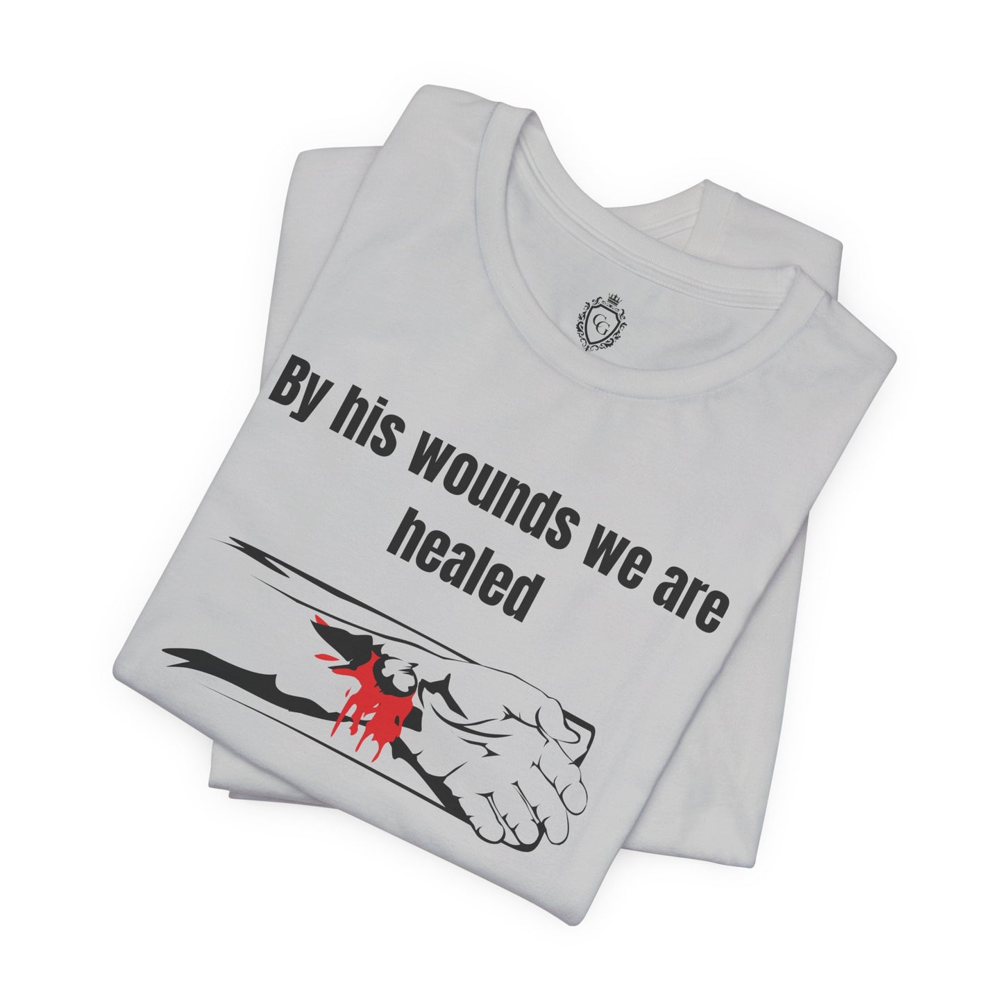 By His Wounds We Are Healed Jersey Short Sleeve Tee