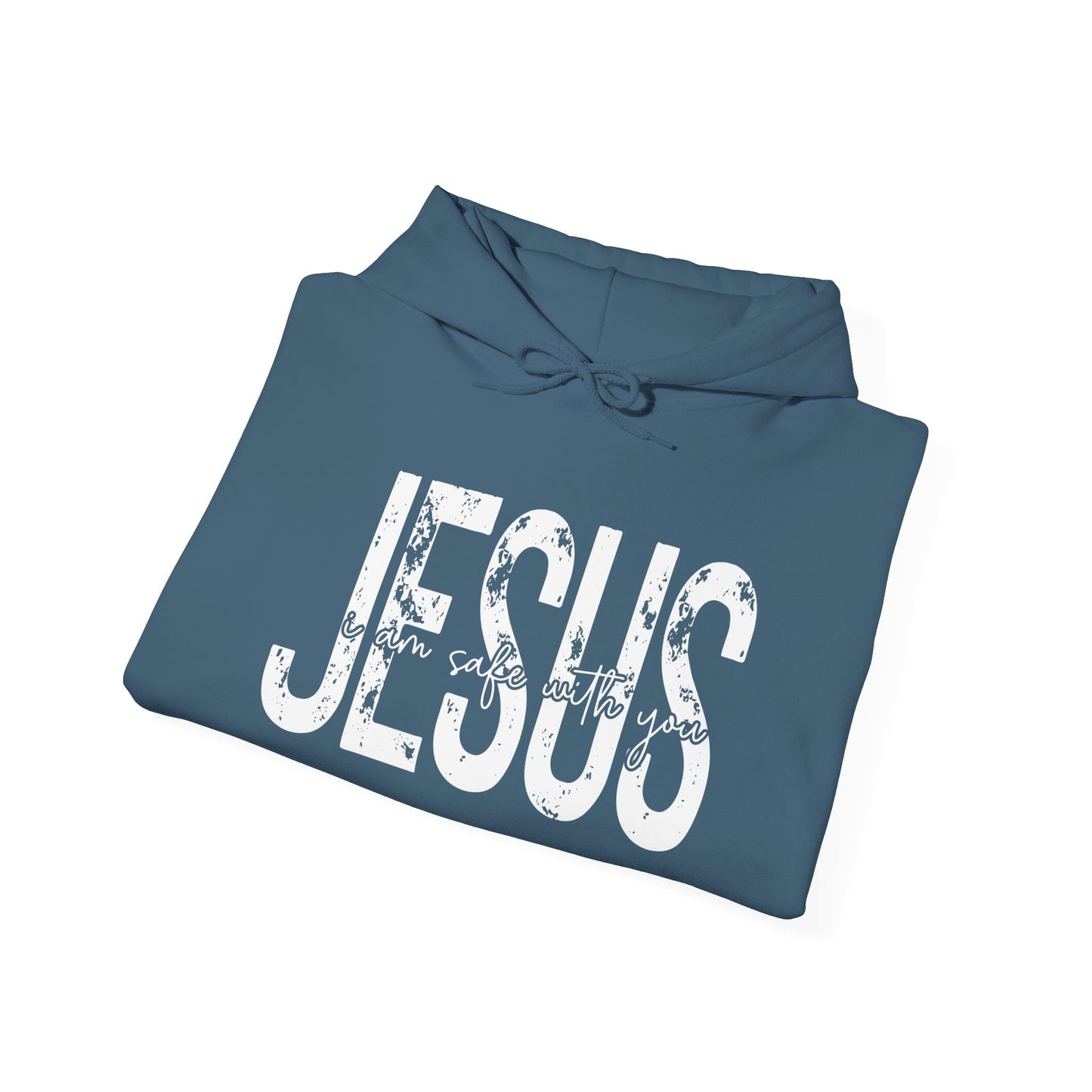 Jesus I Am Safe With You Heavy Blended Hoodie