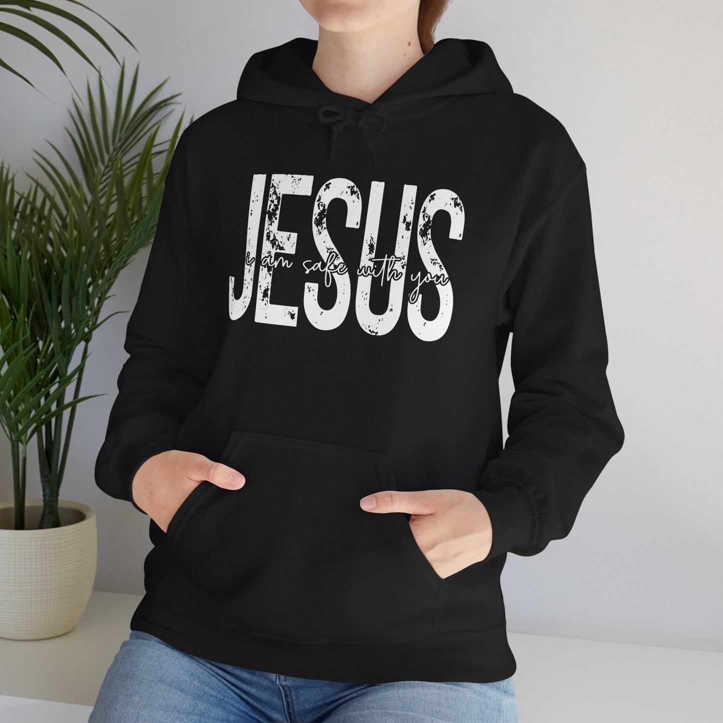 Jesus I Am Safe With You Heavy Blended Hoodie