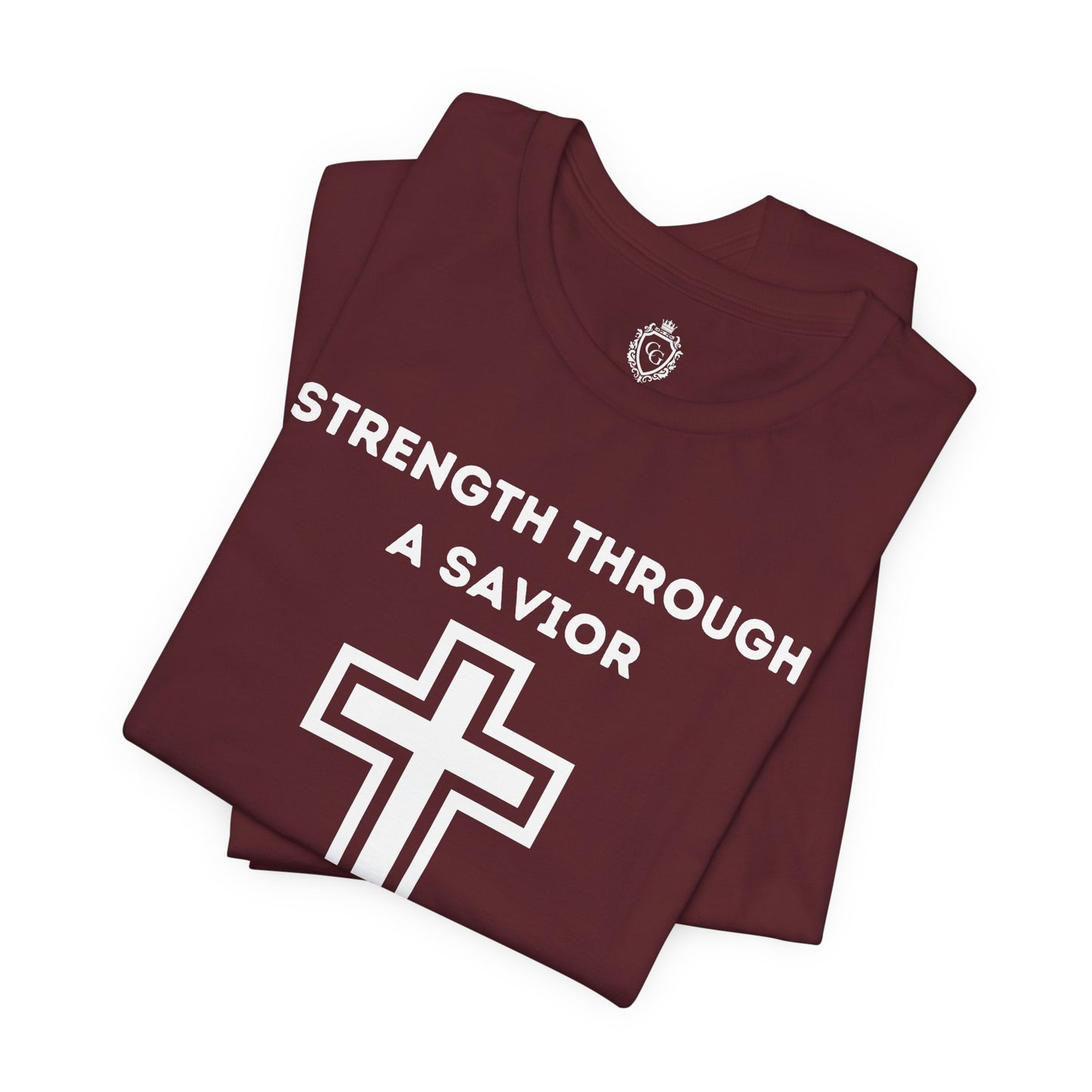 Strength Through A Savior Jersey Short Sleeve Tee