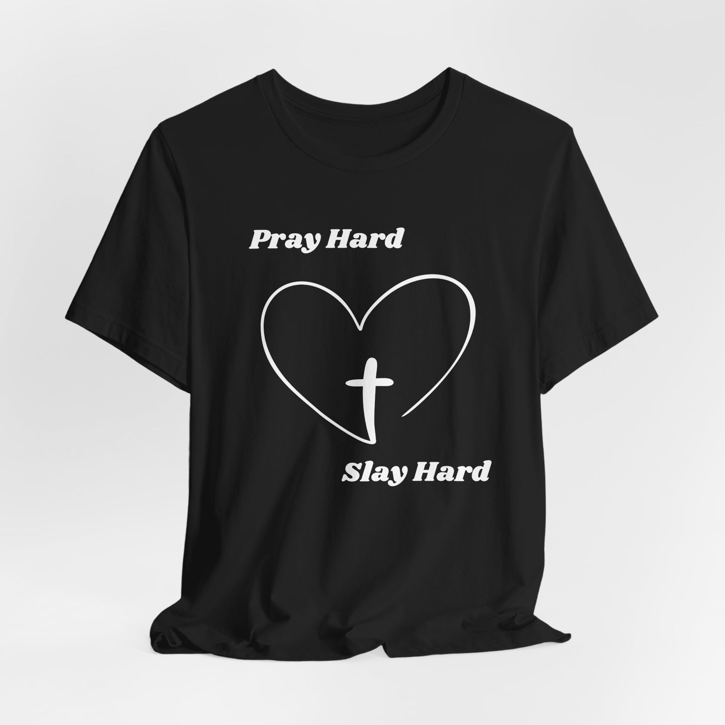 Pray Hard Slay Hard Jersey Short Sleeve Tee