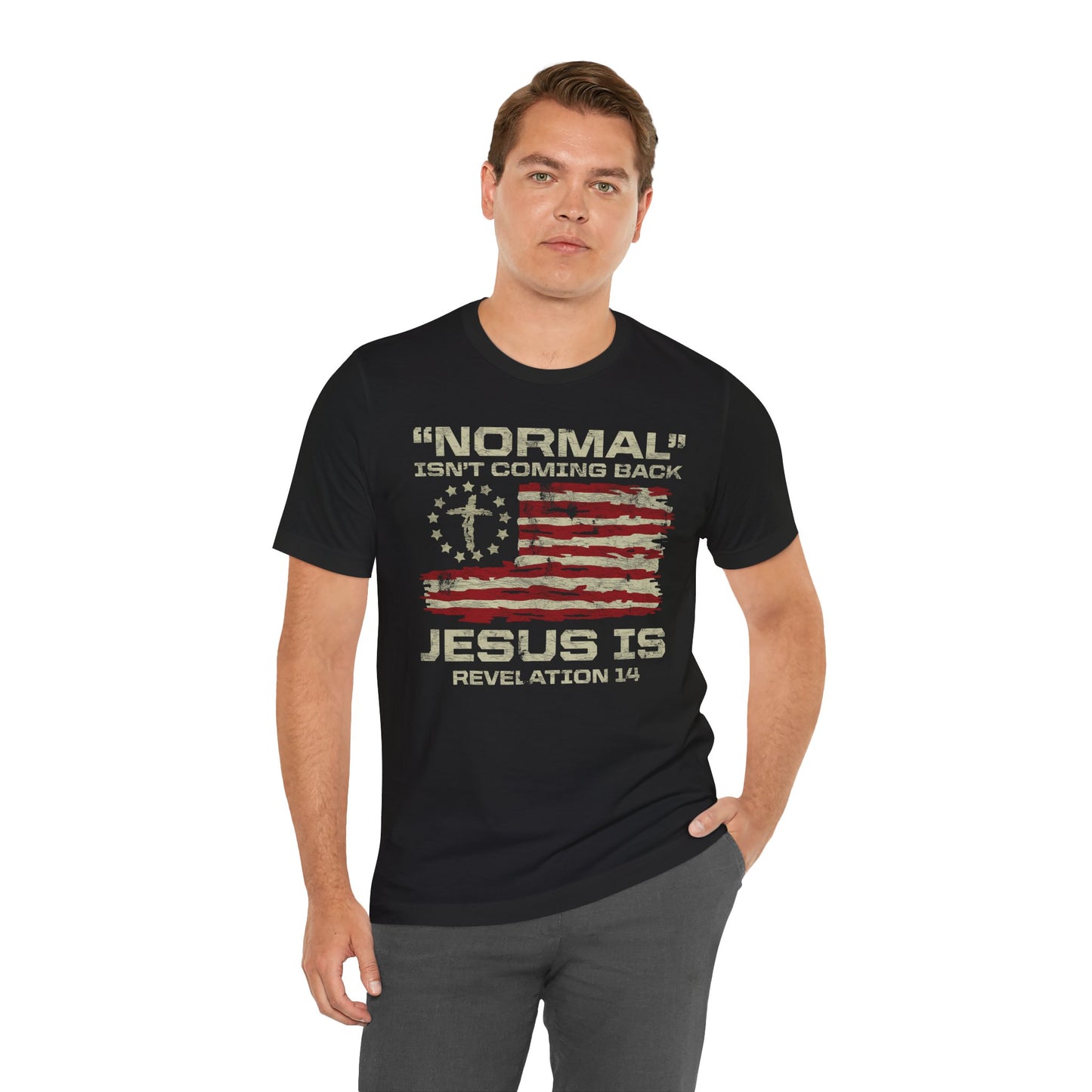 Normal Isn't Coming Back Jesus Is Jersey Short Sleeve Tee