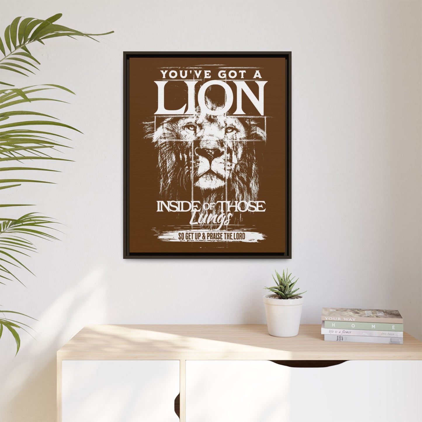 You've Got A Lion Inside Of Those Lungs