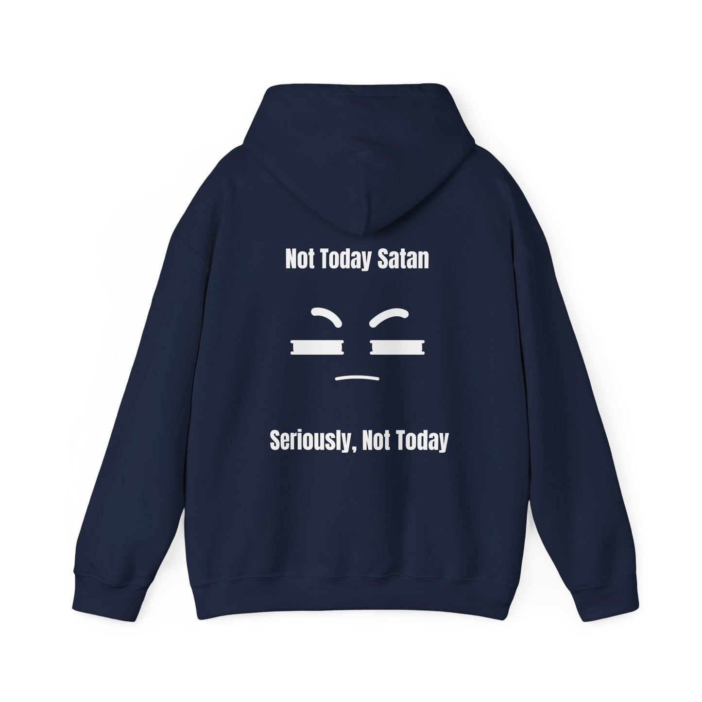 Not today Satan Heavy Blend™ Hooded Sweatshirt