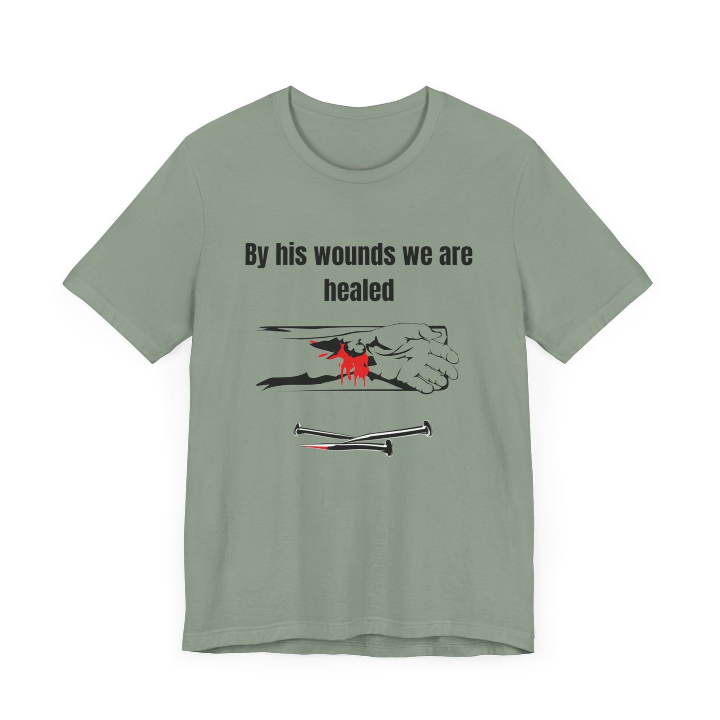 By His Wounds We Are Healed Jersey Short Sleeve Tee