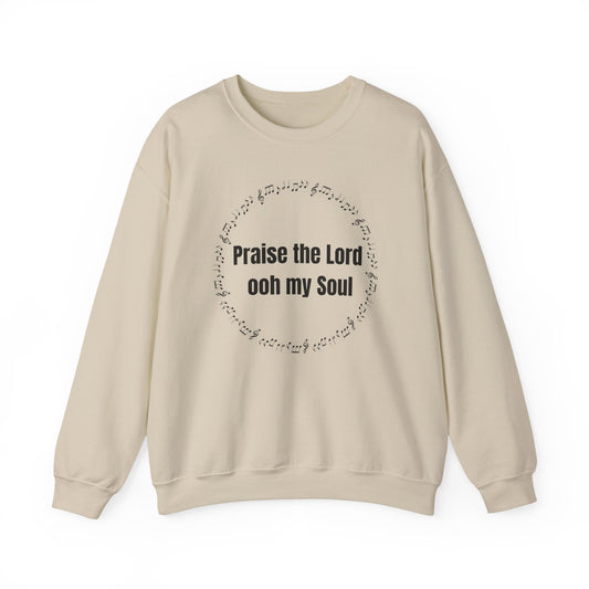 Men's Sweatshirt - Praise The Lord Oh My Soul