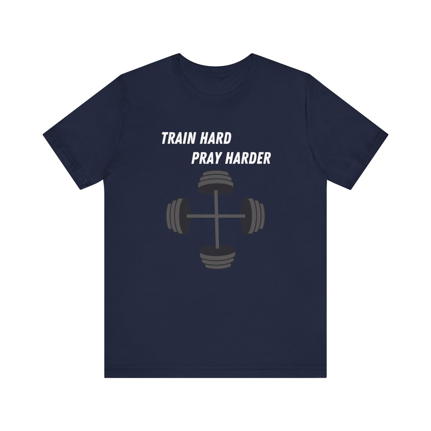 Train Hard Pray Harder Jersey Short Sleeve Tee