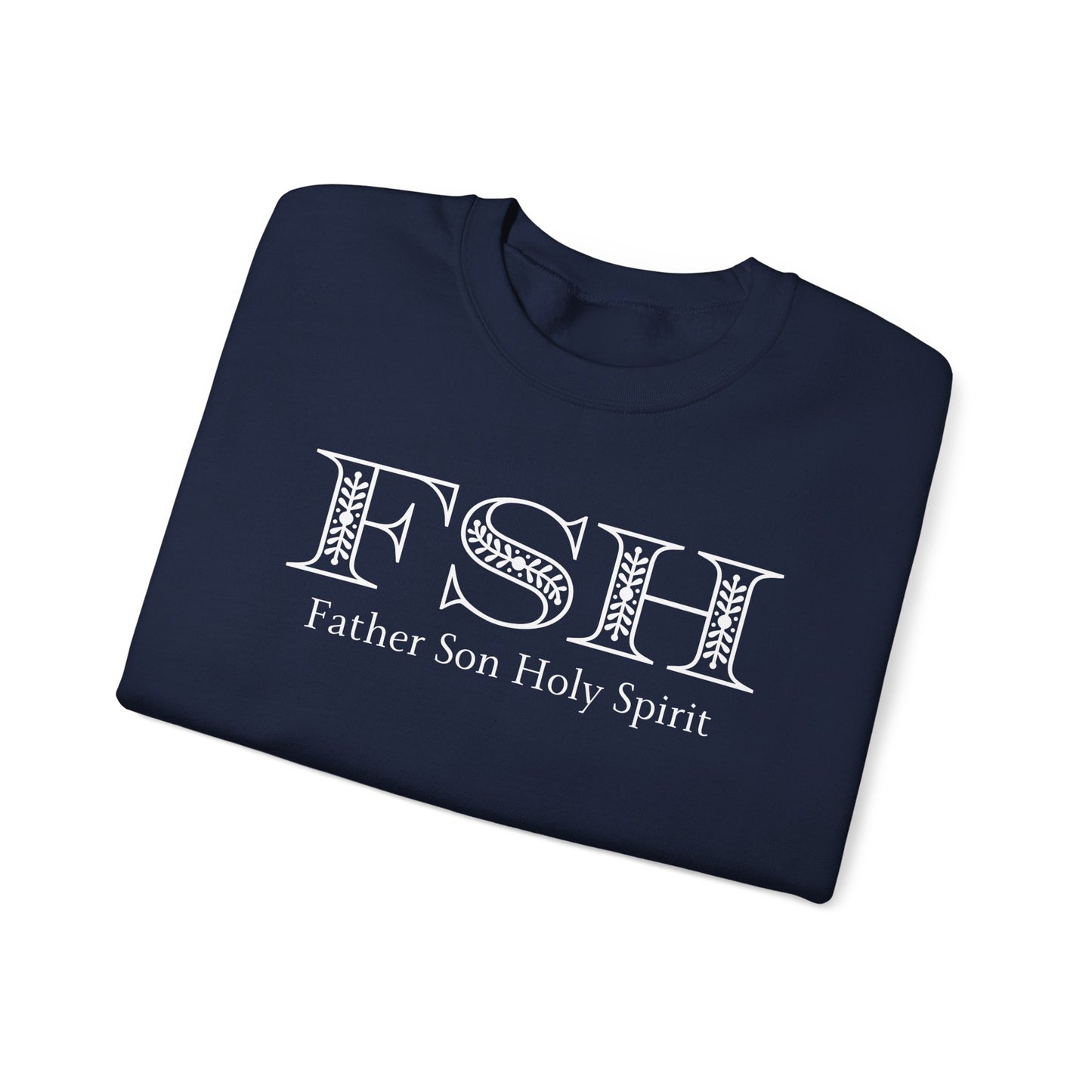 Men's Sweatshirt - Father Son Holy Spirit