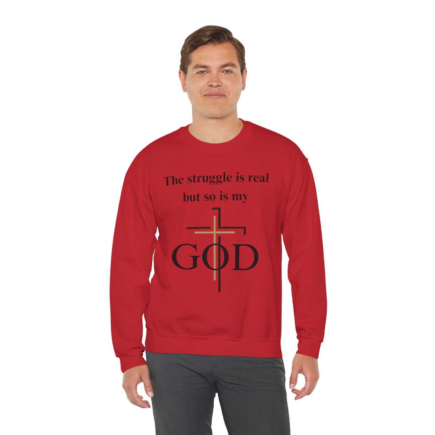 The Struggle Is Real But So Is My God Heavy Blend™ Crewneck Sweatshirt