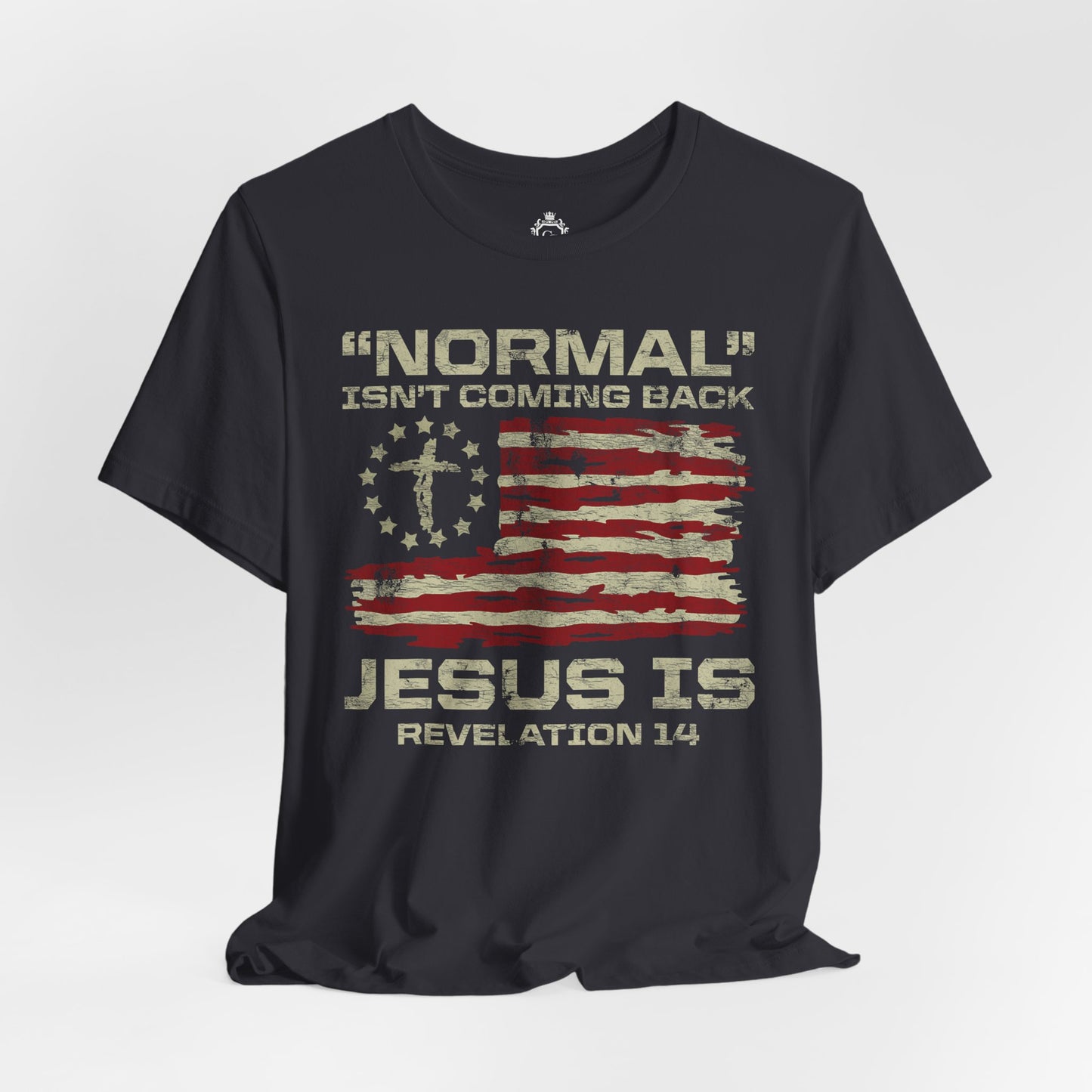 Normal Isn't Coming Back Jesus Is Jersey Short Sleeve Tee