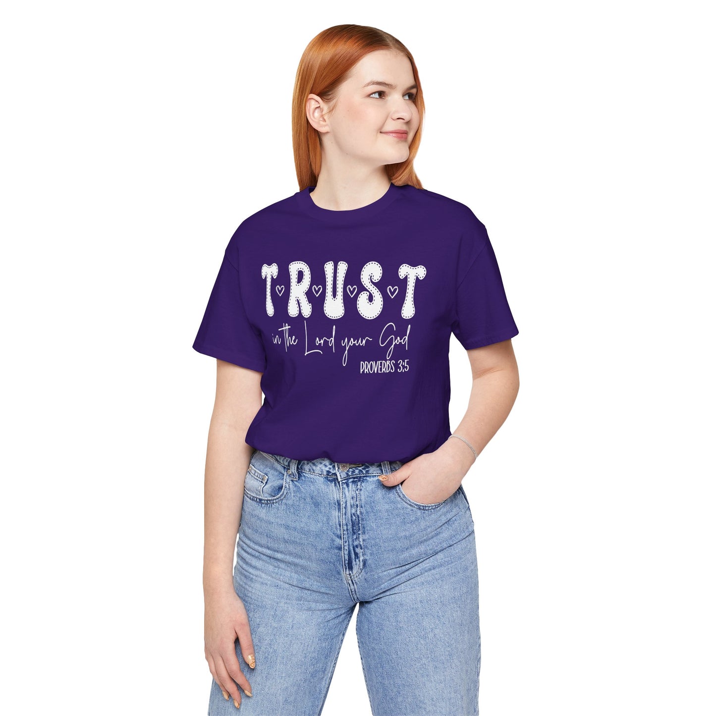 Trust In The Lord Your God Jersey Short Sleeve Tee