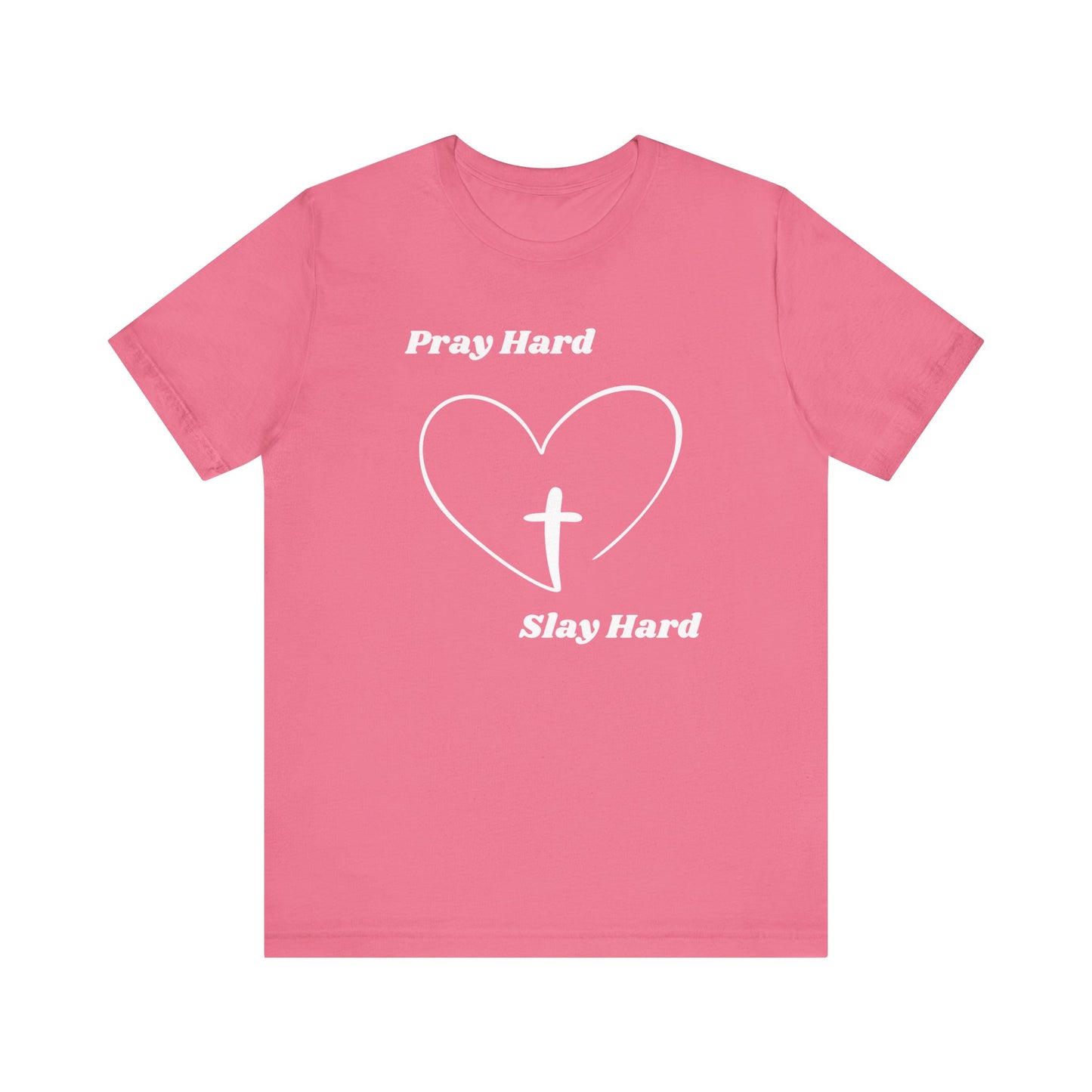 Pray Hard Slay Hard Jersey Short Sleeve Tee