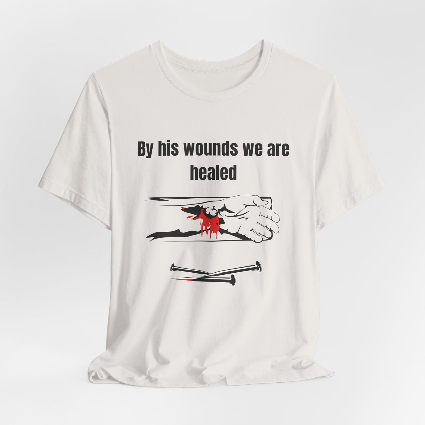 By His Wounds We Are Healed Jersey Short Sleeve Tee