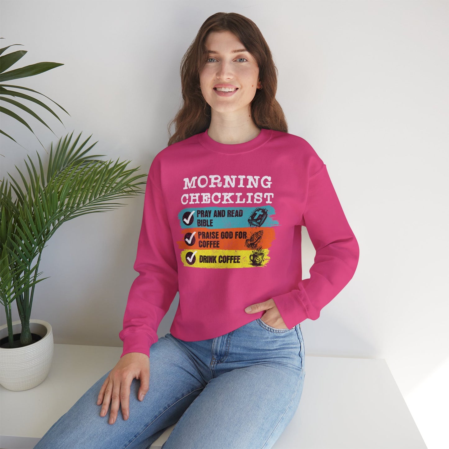 Morning Checklist Women Sweatshirt