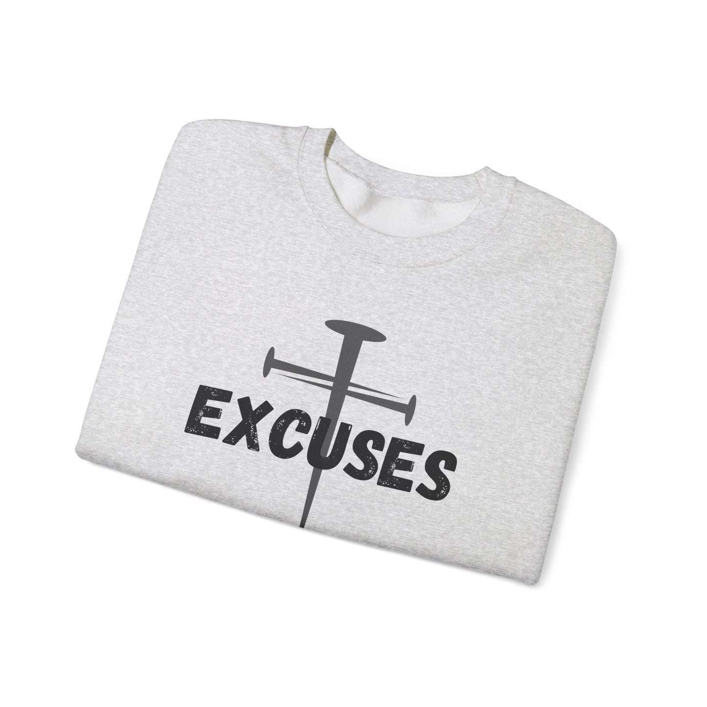 Men's Sweatshirt - Crucified My Excuses