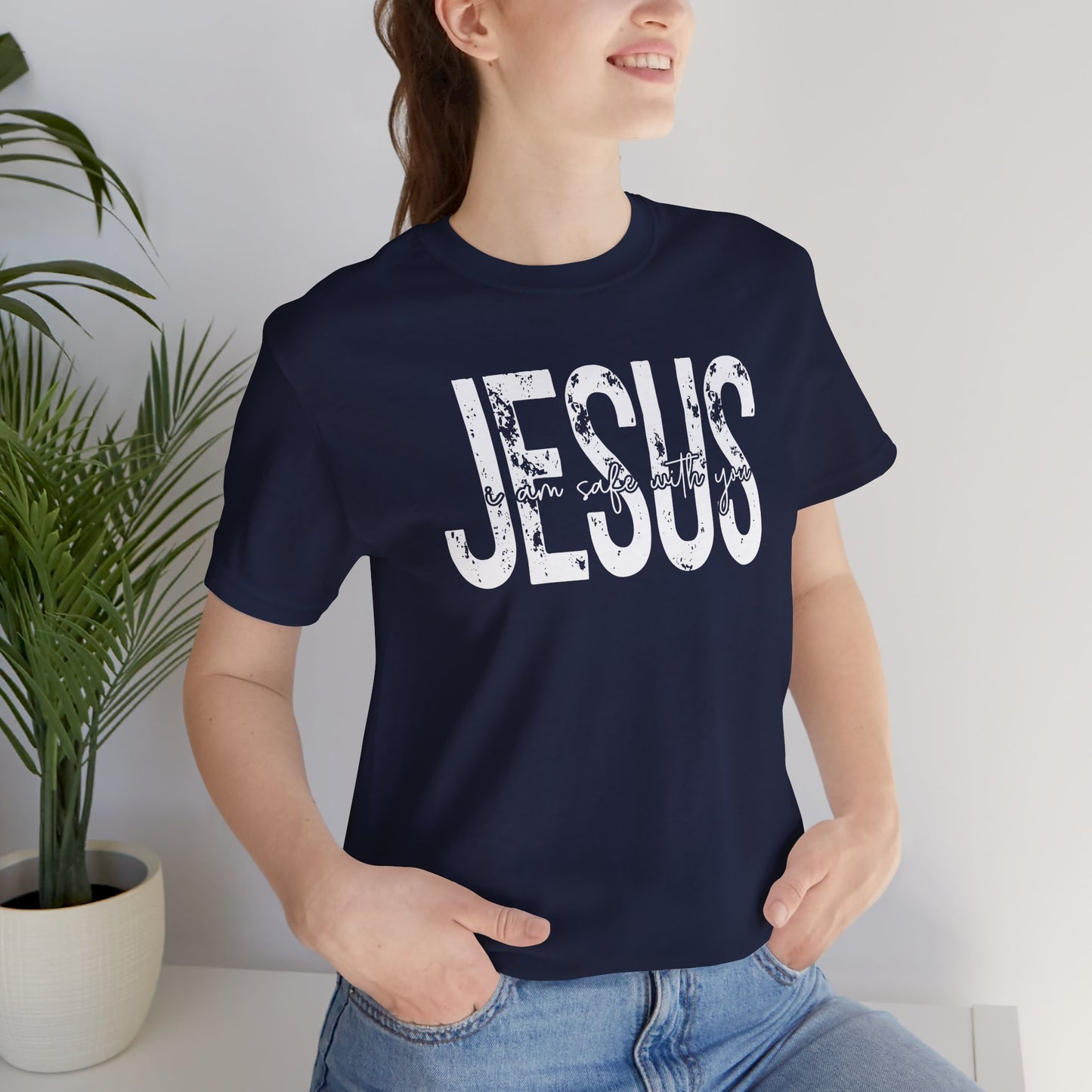 Jesus I am Safe With You Jersey Short Sleeve Tee