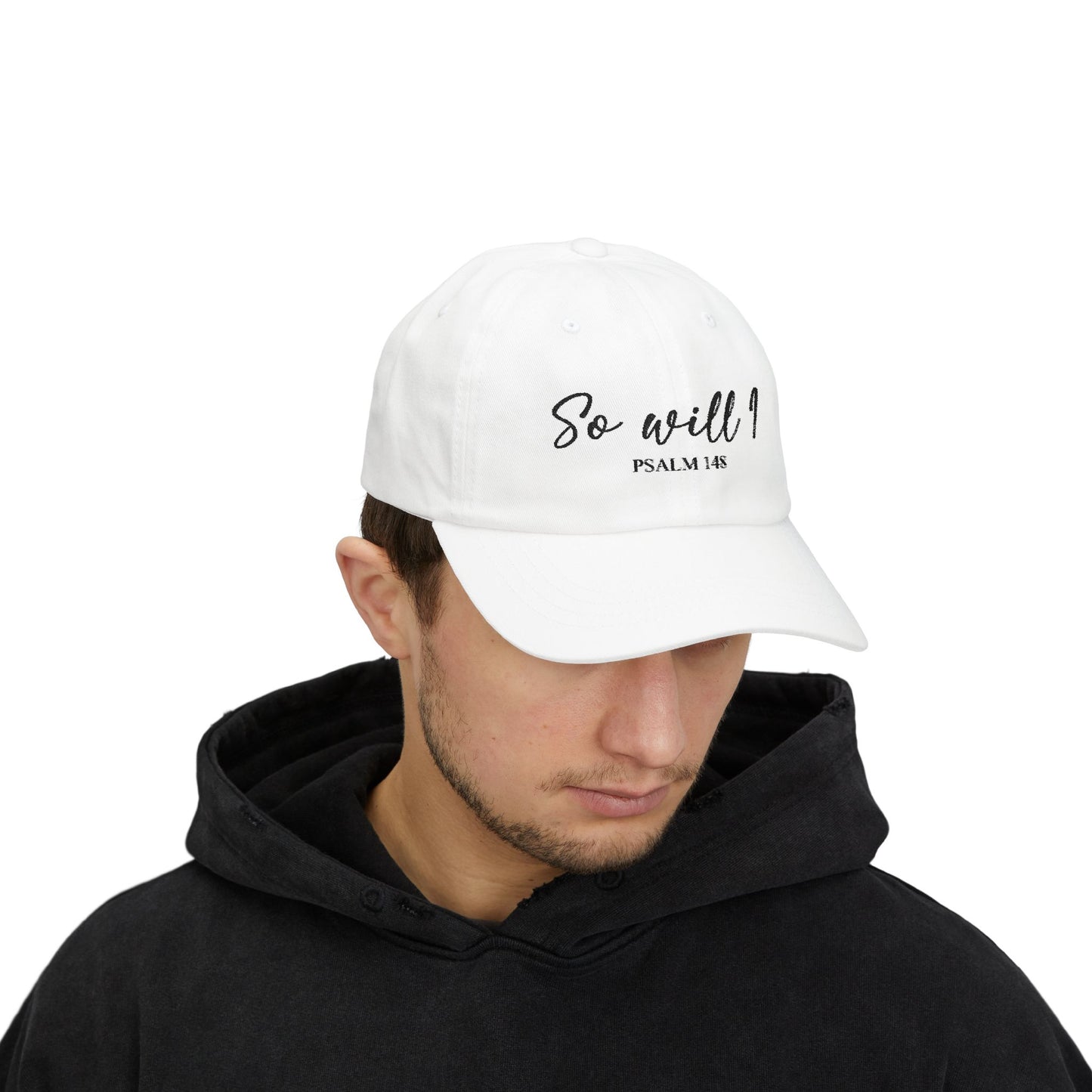 So Will I Embroidered Cap