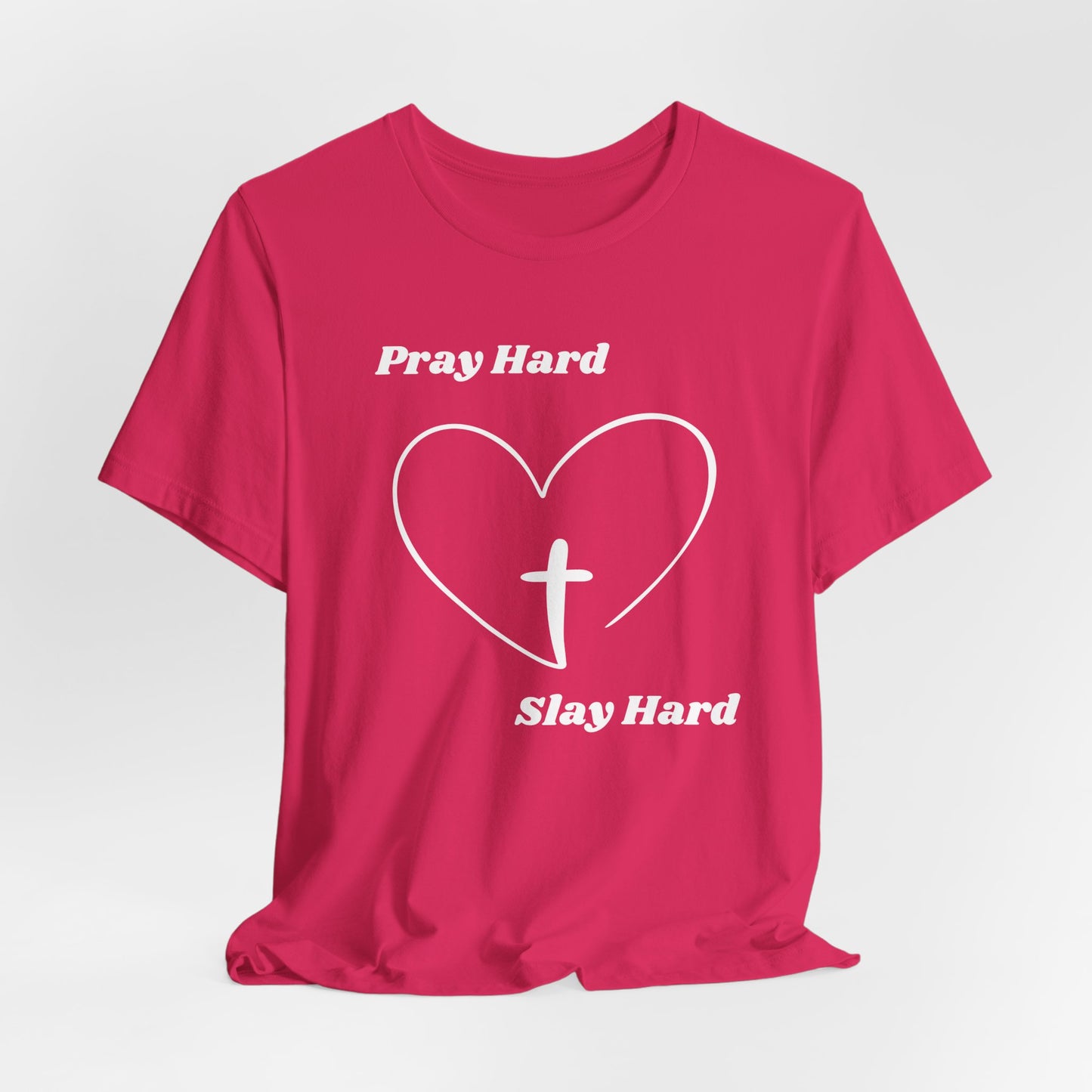 Pray Hard Slay Hard Jersey Short Sleeve Tee