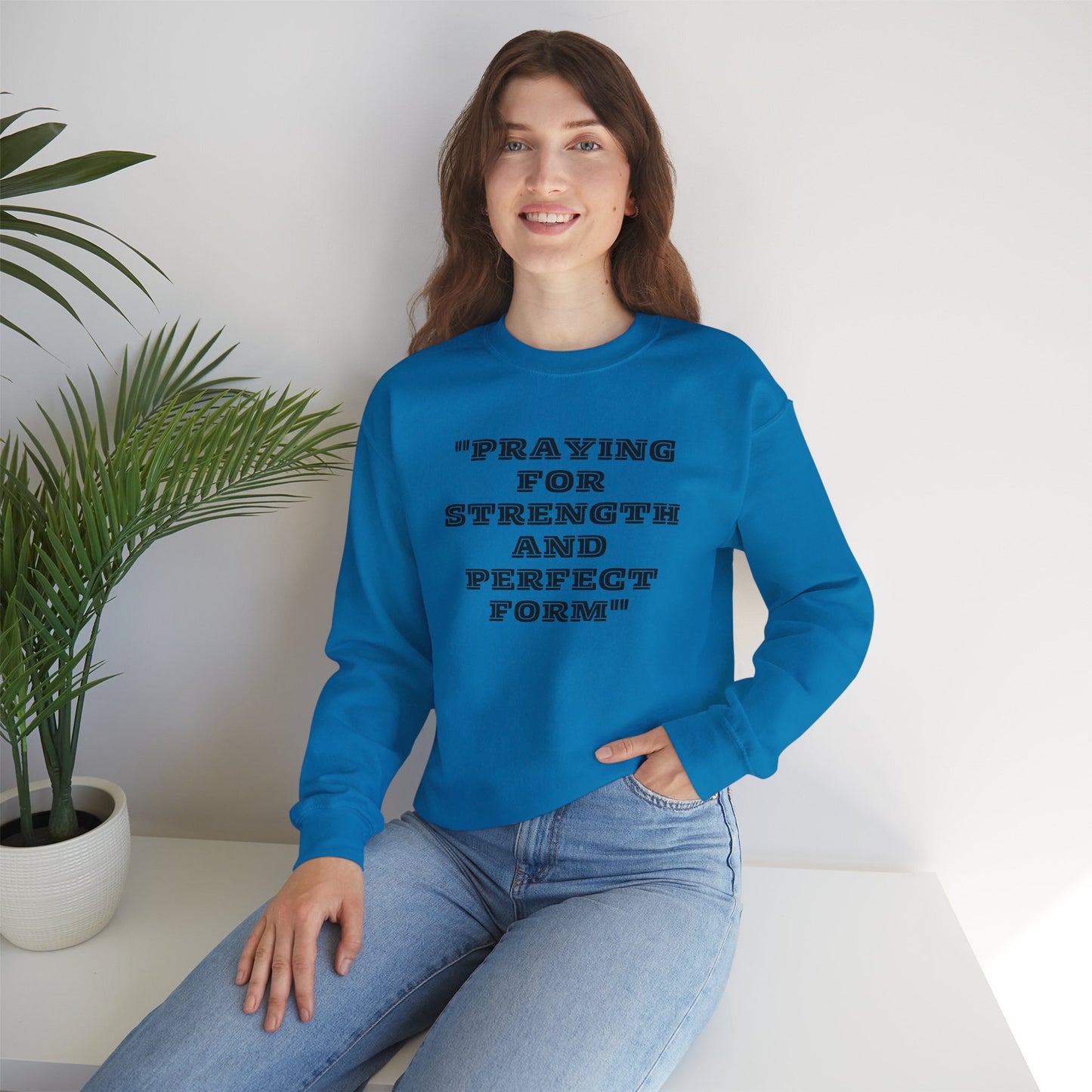 Praying For Strength And Perfect Form Heavy Blend™ Crewneck Sweatshirt