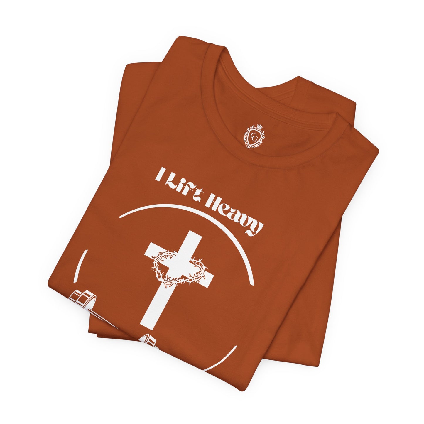 I Lift Heavy But He Lifted Heavier Jersey Short Sleeve Tee