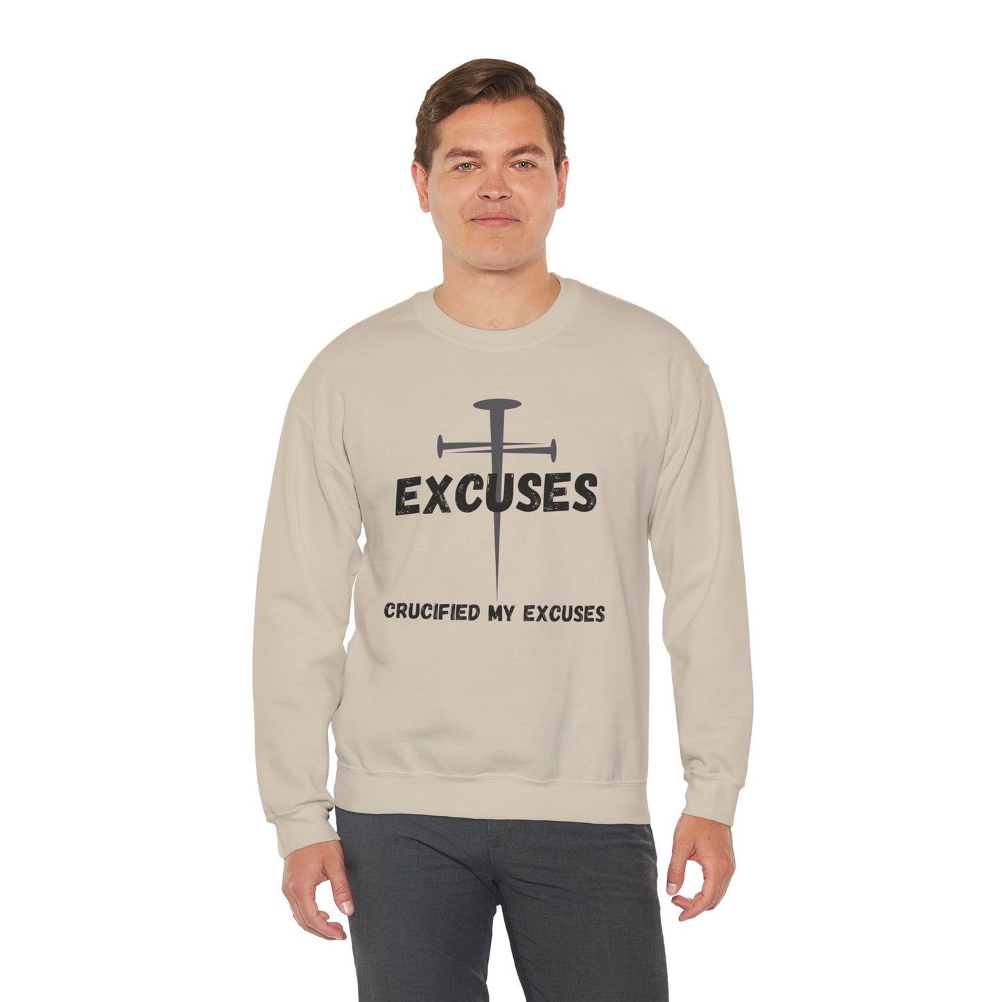 Men's Sweatshirt - Crucified My Excuses